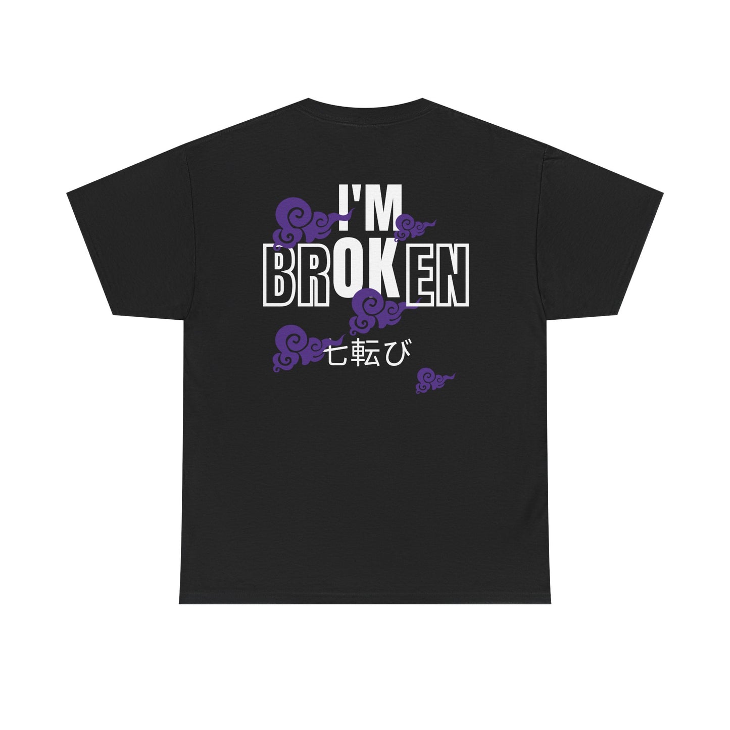 Iam brOKen T-shirt