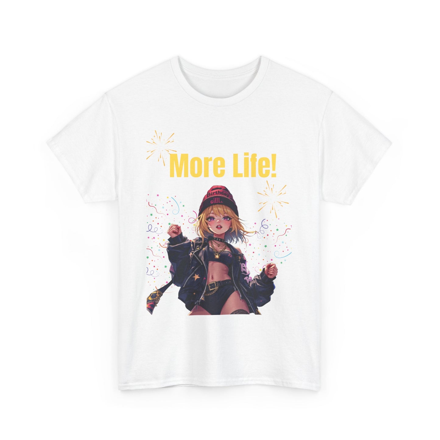 More Life! Unisex Heavy Cotton Tee - Celebratory Graphic T-Shirt for Everyday Wear