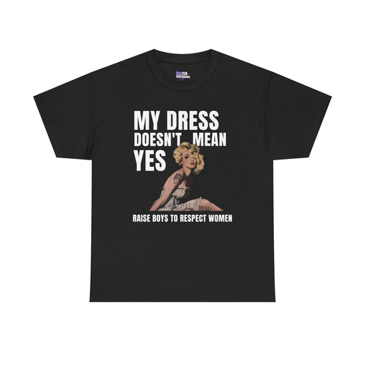 My Dress Doesn't Mean Yes,