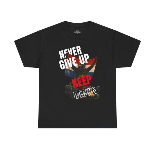 Motivational Racing Tee - Unisex Heavy Cotton Shirt, Never Give Up, Keep Racing, Sports Apparel, Gym Wear, Gift for Racers