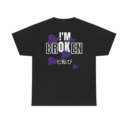 Iam brOKen T-shirt