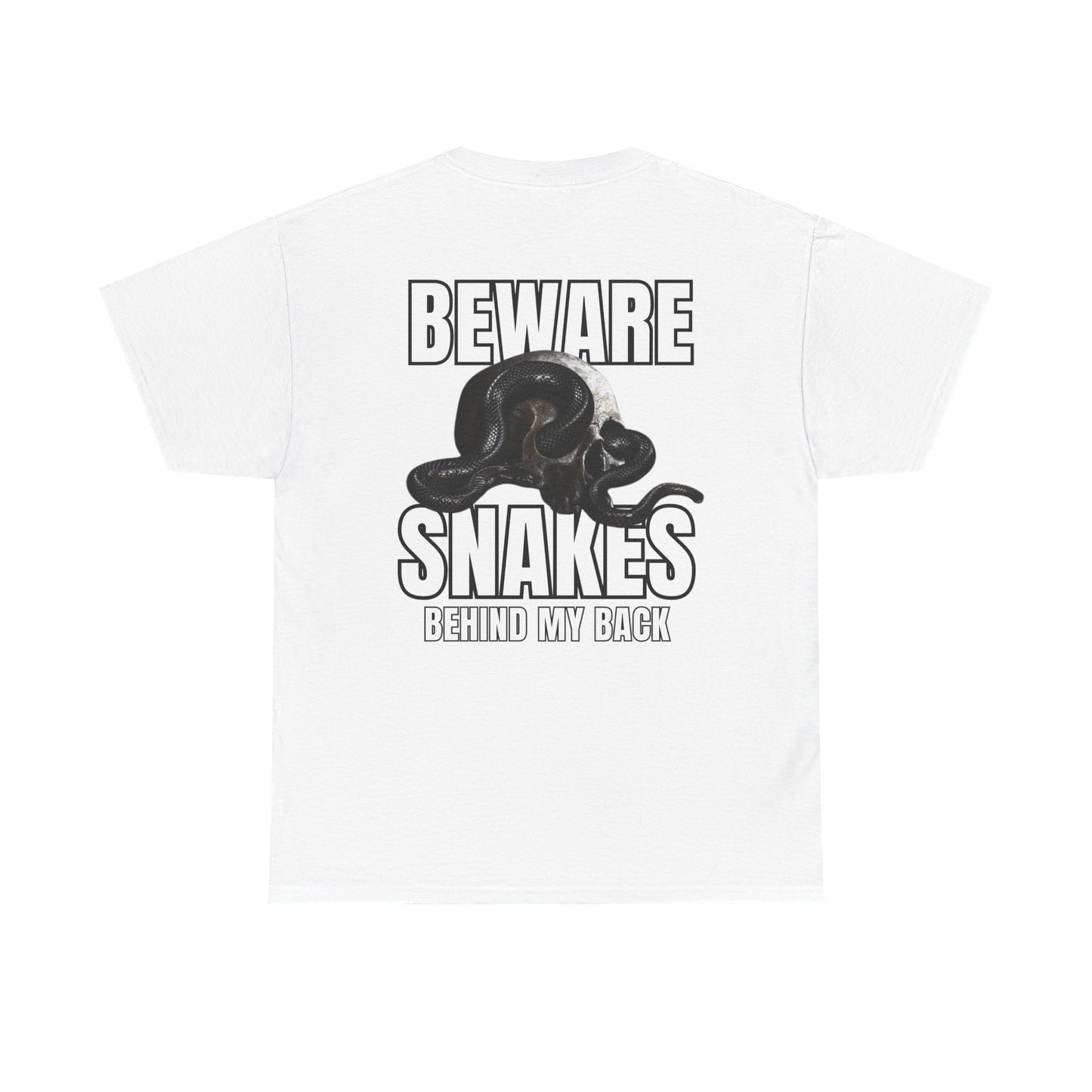 Beware Snakes Tee — "Beware Snakes Behind My Back" Graphic T-Shirt