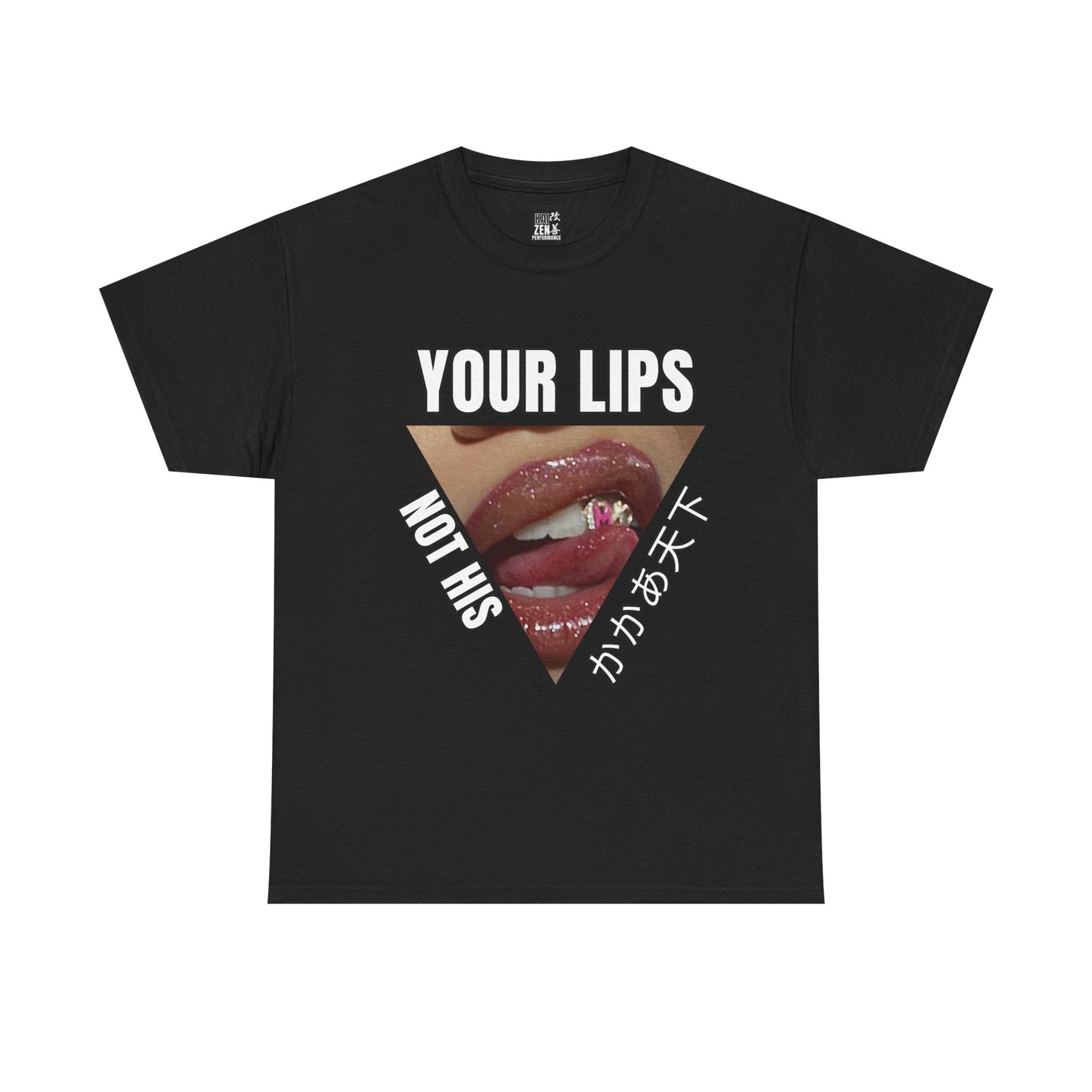 "Your Lips Not His" Lip Art T-Shirt