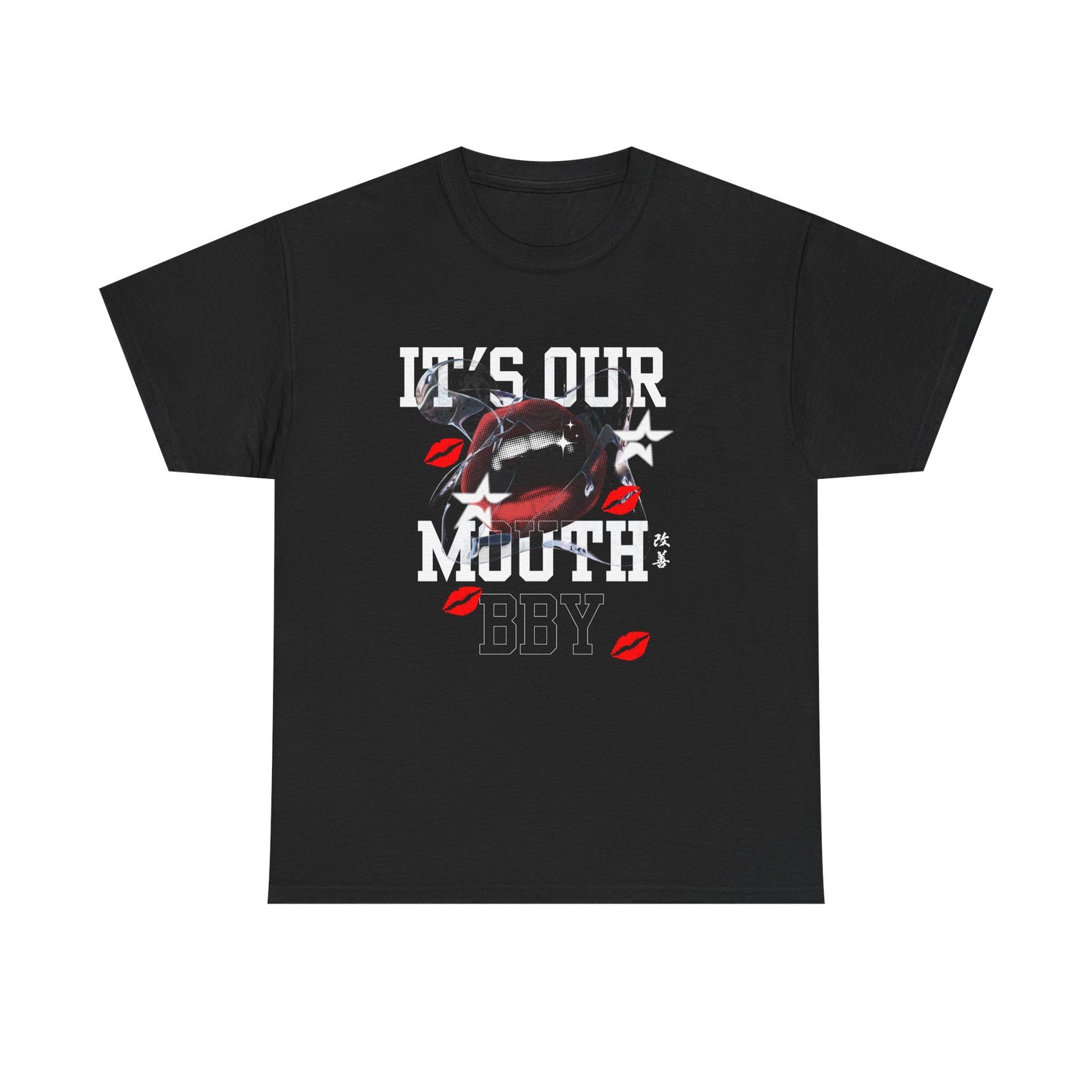 It's Our Mouth, Bby  -Unisex Heavy Cotton Tee