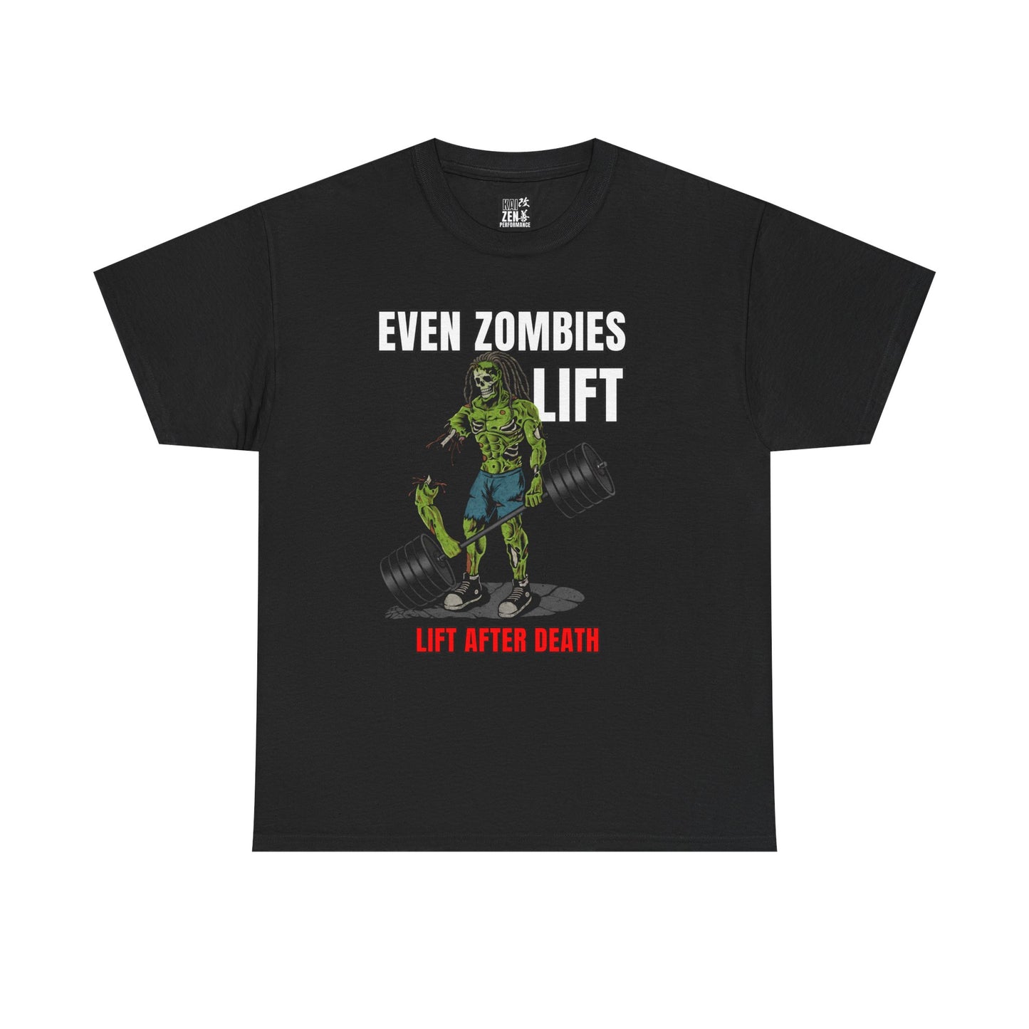 Black t-shirt with a graphic of a zombie lifting weights and text 'Even Zombies Lift' on a white background.