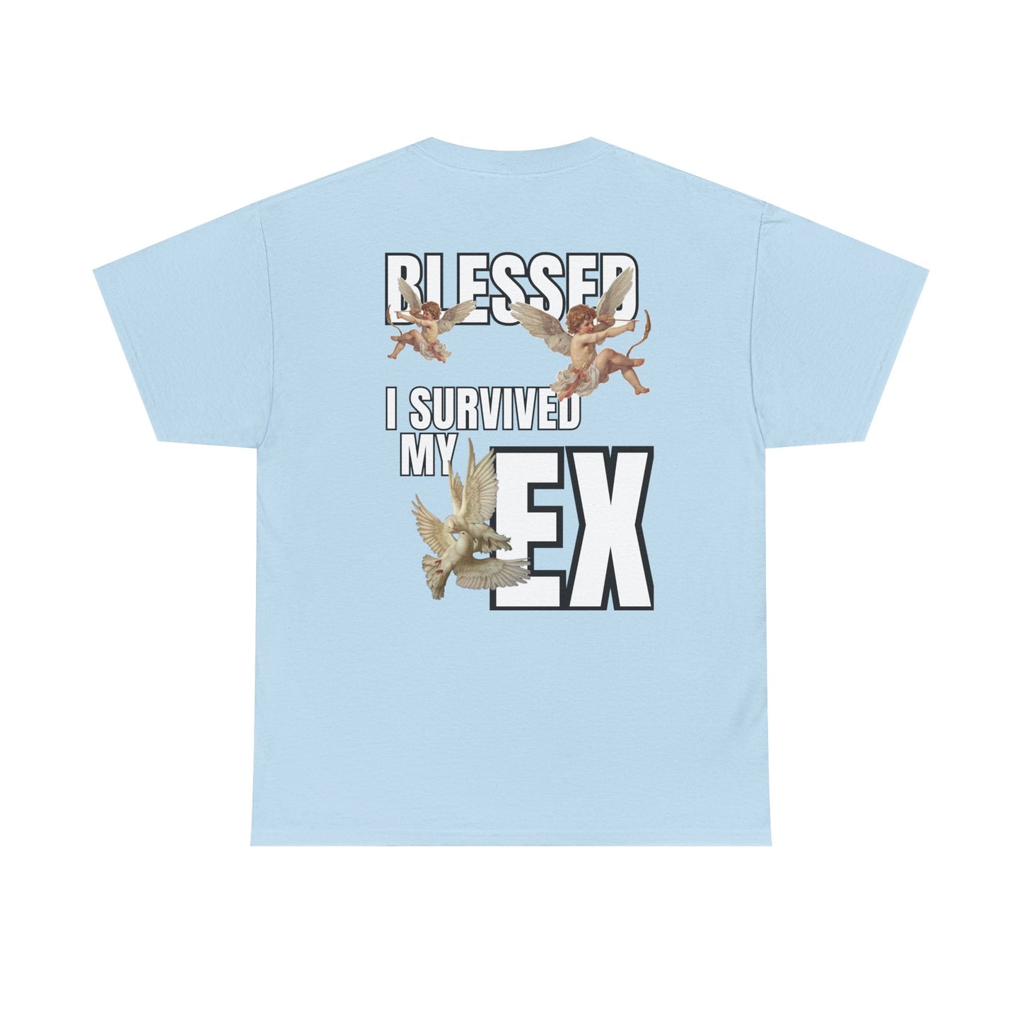 T-Shirt — "Blessed I Survived My Ex" Angel Graphic