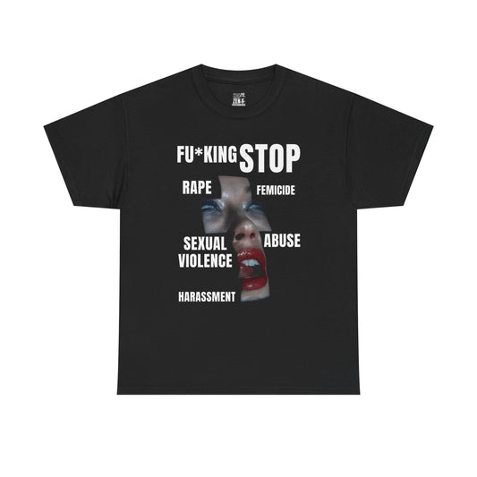 Stop Sexual Violence Tee — FU*KING STOP