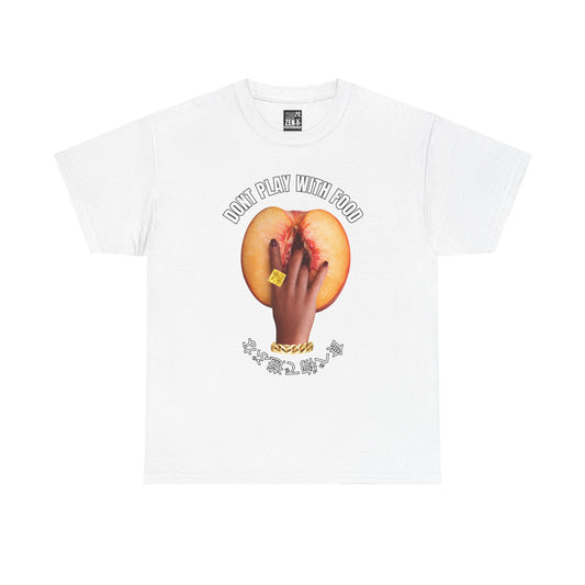 Peachy Vibes Tee — "Don't Play With Food" Graphic T-Shirt