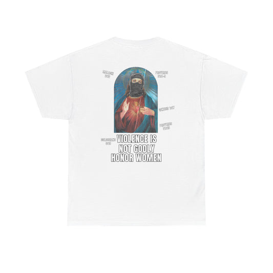 "Violence Is Not Godly, Honor Women" Religious-Inspired Graphic Tee