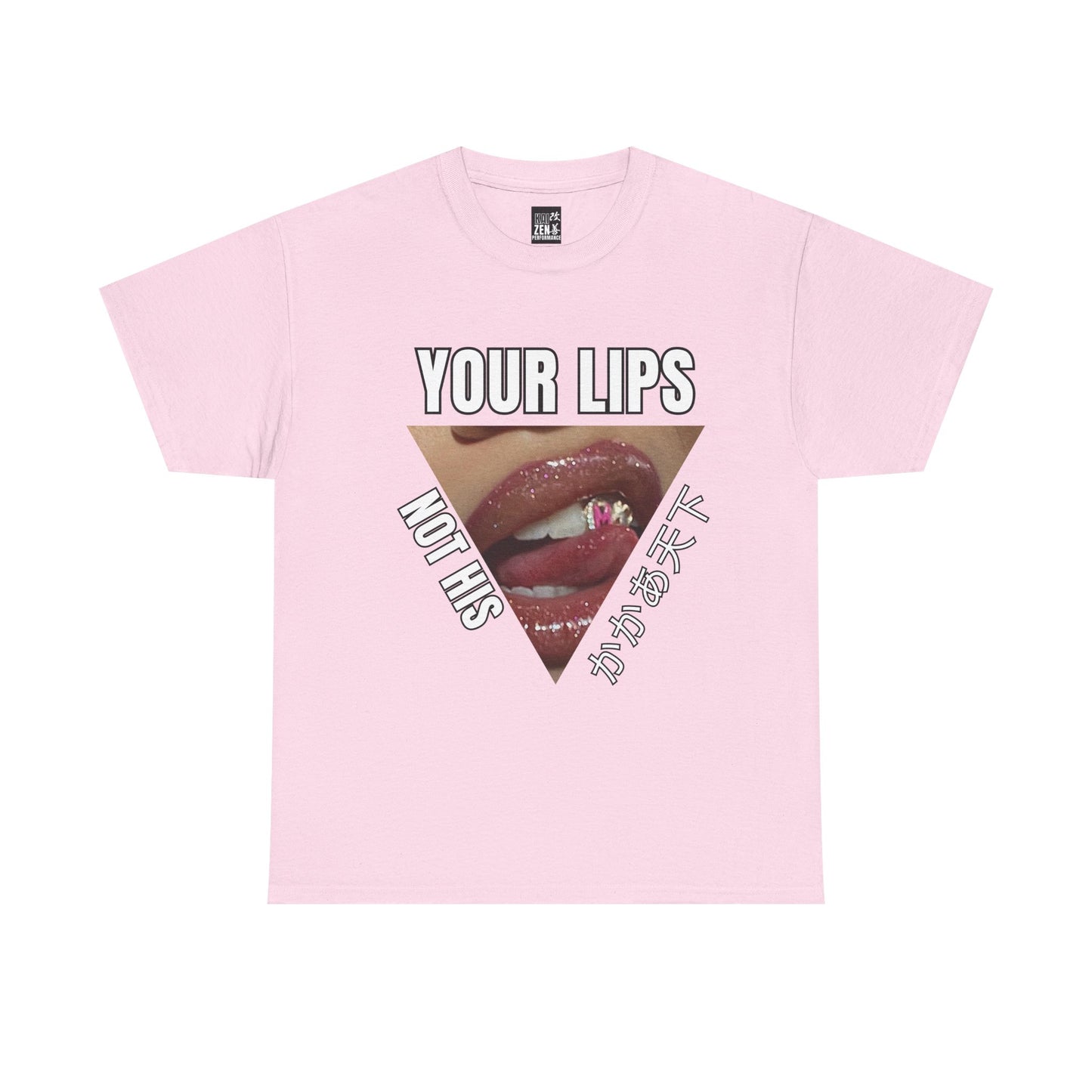 "Your Lips Not His" Lip Art T-Shirt